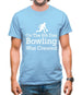 On The 8th Day Bowling Was Created Mens T-Shirt