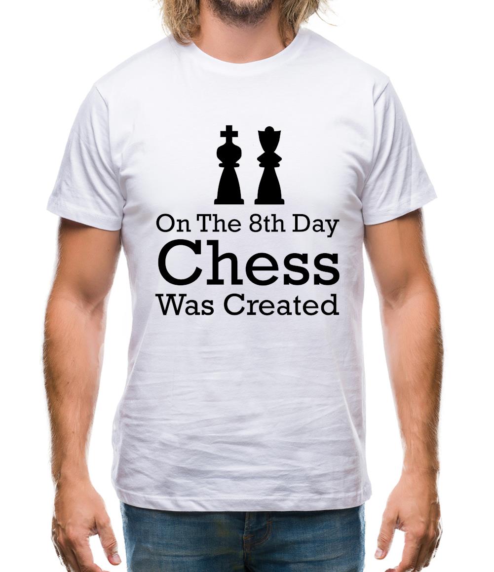 On The 8th Day Chess Was Created Mens T-Shirt