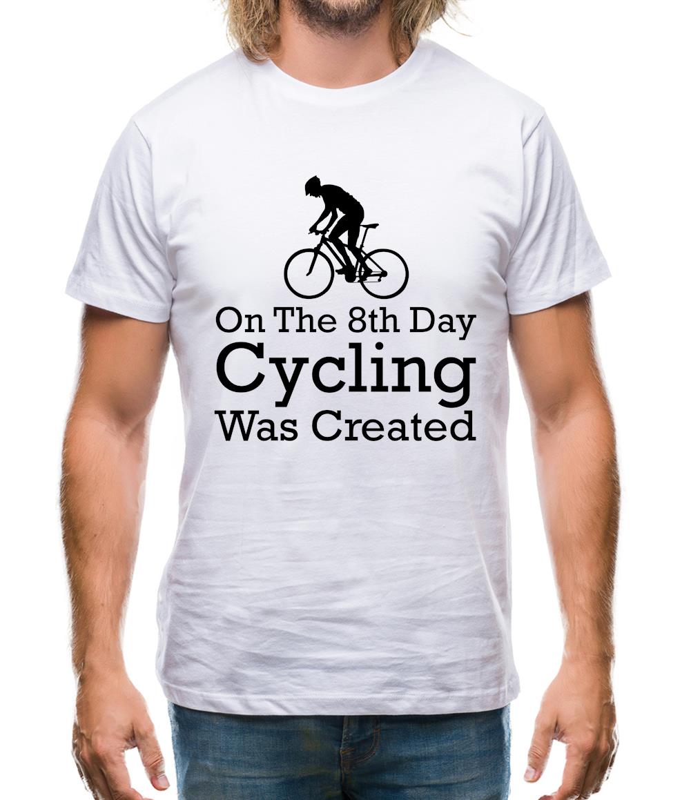 On The 8th Day Cycling Was Created Mens T-Shirt