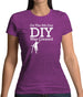 On The 8th Day Diy Was Created Womens T-Shirt