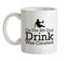 On The 8th Day Drinking Was Created Ceramic Mug