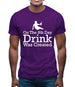 On The 8th Day Drinking Was Created Mens T-Shirt