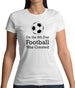 On The 8th Day Football Was Created Womens T-Shirt