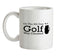 On The 8th Day Golf Was Created Ceramic Mug