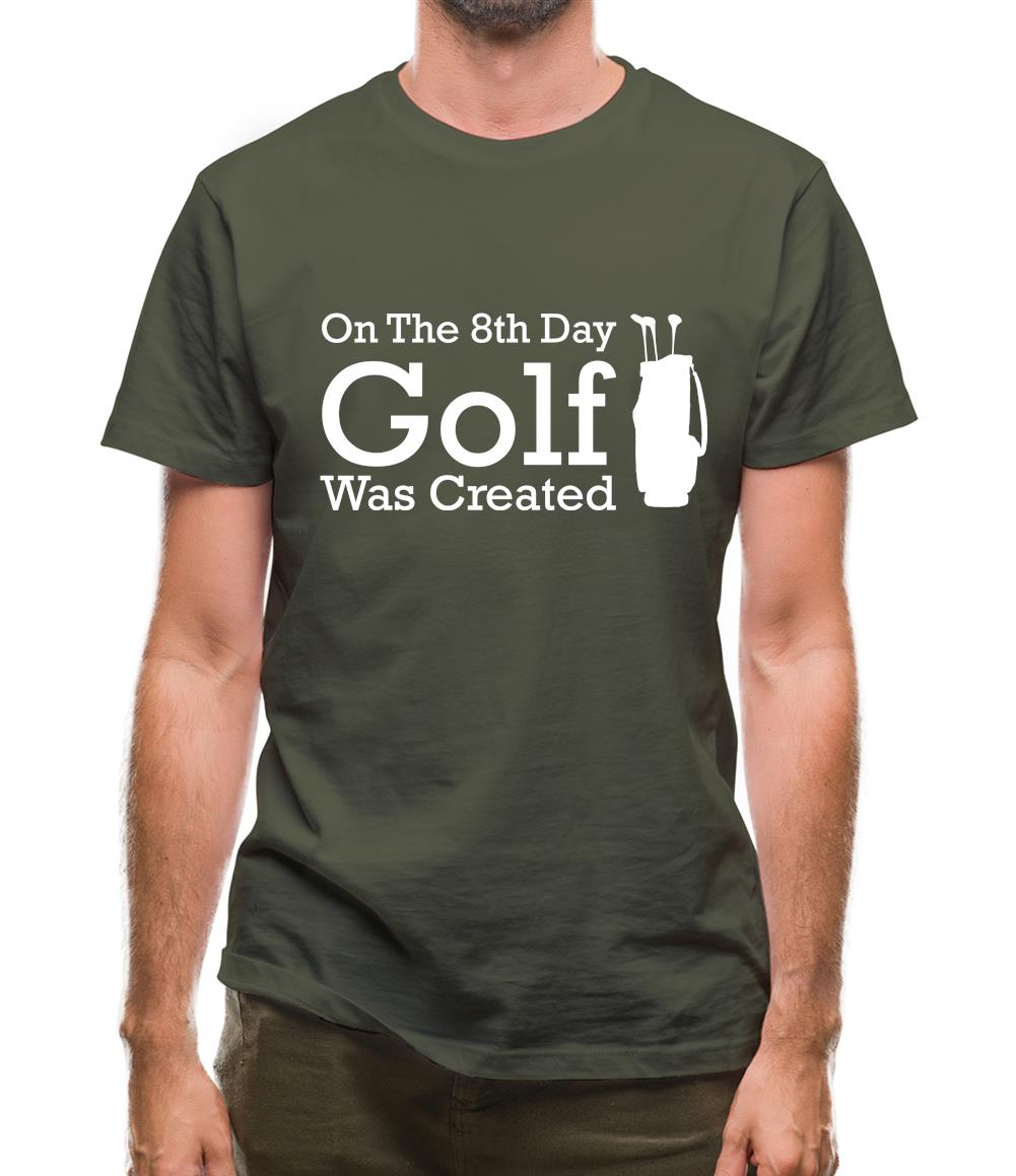 On The 8th Day Golf Was Created Mens T-Shirt