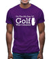 On The 8th Day Golf Was Created Mens T-Shirt