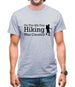 On The 8th Day Hiking Was Created Mens T-Shirt