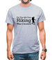 On The 8th Day Hiking Was Created Mens T-Shirt