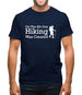 On The 8th Day Hiking Was Created Mens T-Shirt