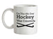 On The 8th Day Hockey Was Created Ceramic Mug
