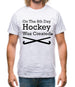 On The 8th Day Hockey Was Created Mens T-Shirt