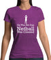 On The 8th Day Netball Was Created Womens T-Shirt