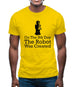 On The 8th Day The Robot Was Created Mens T-Shirt