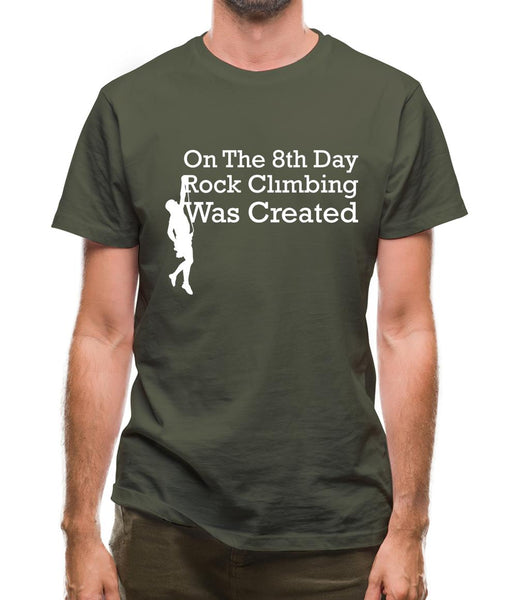 On The 8th Day Rock Climbing Was Created Mens T-Shirt