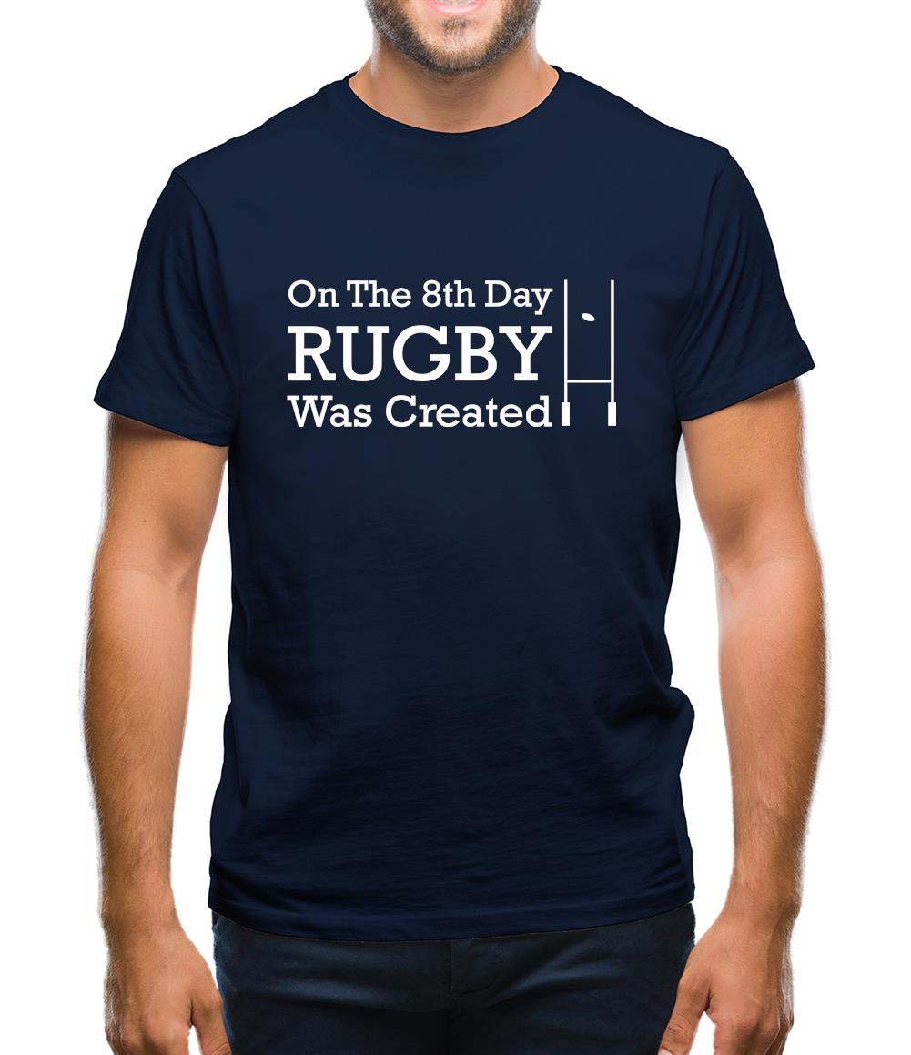 On The 8th Day Rugby Was Created Mens T-Shirt