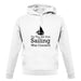 On The 8th Day Sailing Was Created unisex hoodie