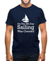 On The 8th Day Sailing Was Created Mens T-Shirt