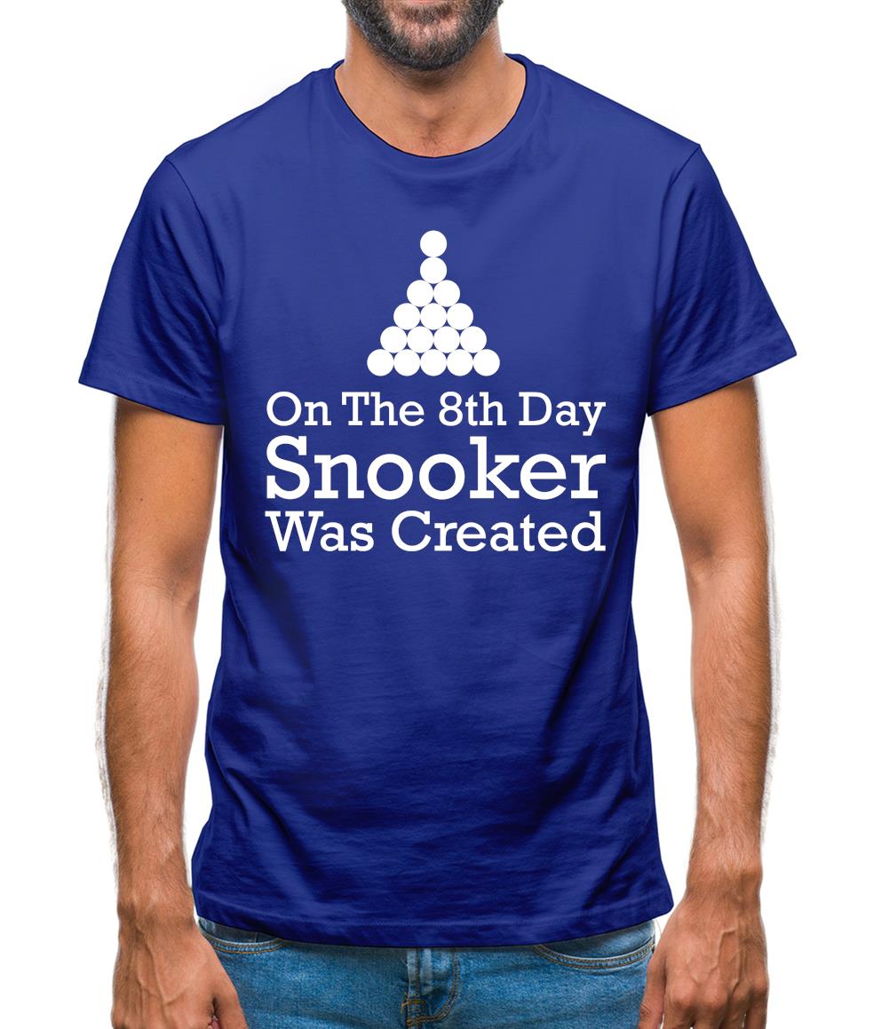 On The 8th Day Snooker Was Created Mens T-Shirt