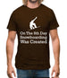 On The 8th Day Snowboarding Was Created Mens T-Shirt