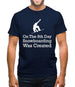 On The 8th Day Snowboarding Was Created Mens T-Shirt