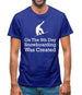 On The 8th Day Snowboarding Was Created Mens T-Shirt