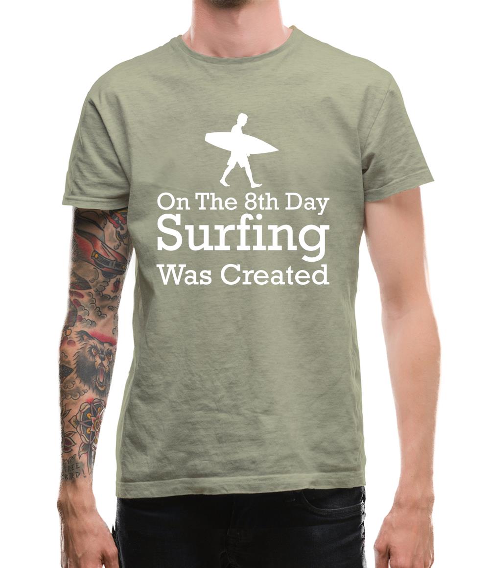 On The 8th Day Surfing Was Created Mens T-Shirt