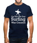 On The 8th Day Surfing Was Created Mens T-Shirt