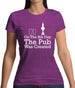 On The 8th Day The Pub Was Created Womens T-Shirt
