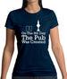 On The 8th Day The Pub Was Created Womens T-Shirt