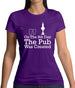 On The 8th Day The Pub Was Created Womens T-Shirt