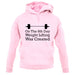 On The 8th Day Weight Lifting Was Created unisex hoodie