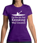 On The 8th Day Kayaking Was Created Womens T-Shirt