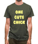 One Cute Chick Mens T-Shirt