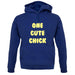 One Cute Chick unisex hoodie