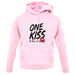 One Kiss Is It All It Takes unisex hoodie