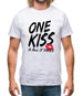 One Kiss Is It All It Takes Mens T-Shirt