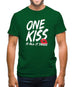 One Kiss Is It All It Takes Mens T-Shirt