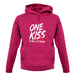 One Kiss Is It All It Takes unisex hoodie
