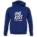 One Kiss Is It All It Takes unisex hoodie