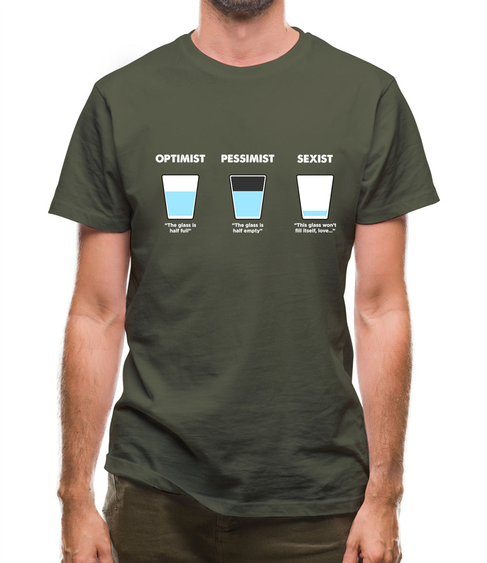 Optimist, Pessimist, Sexist Mens T-Shirt