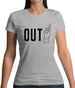 Out! Womens T-Shirt