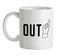 Out! Ceramic Mug