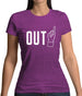 Out! Womens T-Shirt