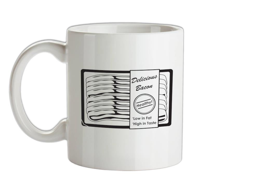 Delicious Bacon, Low in fat - High In taste Ceramic Mug