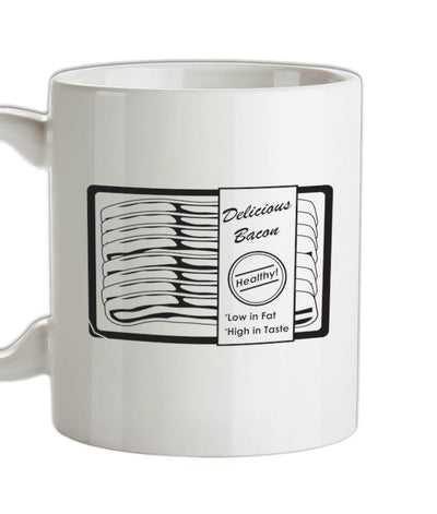 Delicious Bacon, Low in fat - High In taste Ceramic Mug