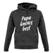 Papa Knows Best unisex hoodie