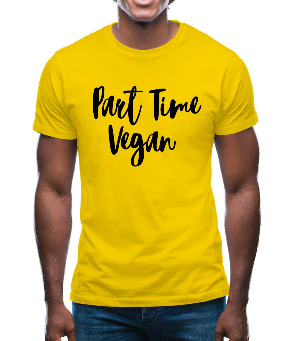 Part Time Vegan Mens T-Shirt