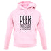 Peer Pressure All The Cool Kids Are Doing It unisex hoodie