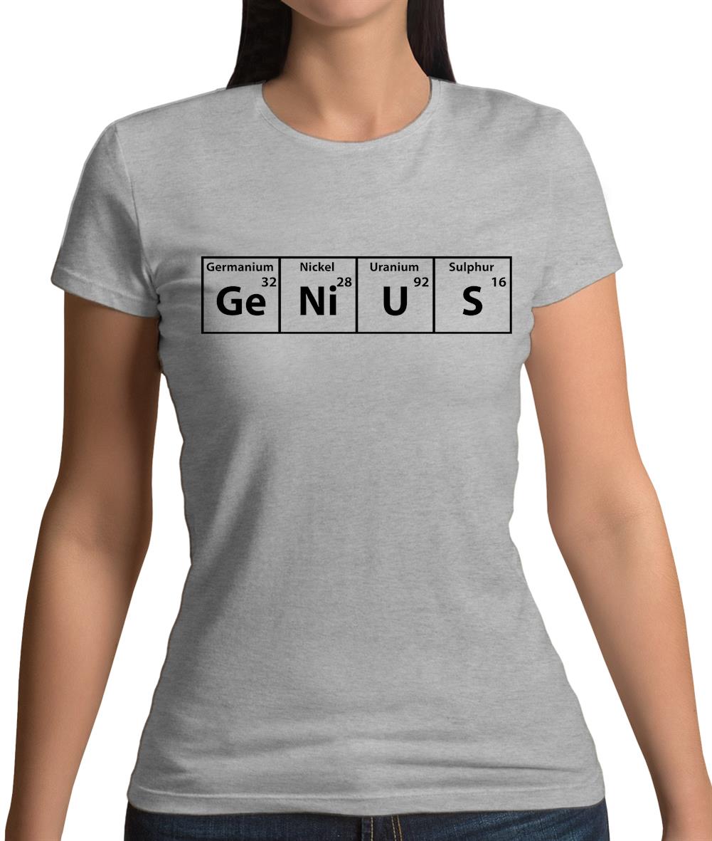 Genius Periodic Table Womens T-Shirt