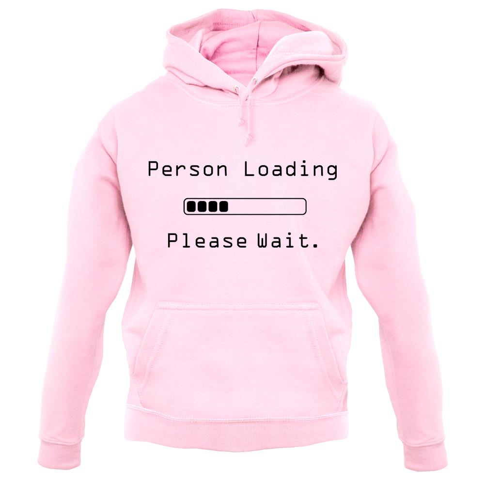 Person Loading Please Wait unisex hoodie